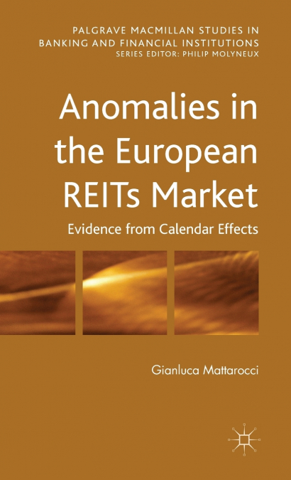 Anomalies in the European REITs Market