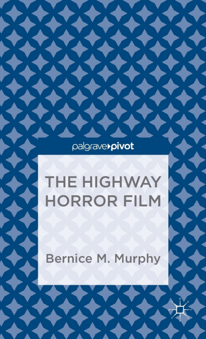 The Highway Horror Film