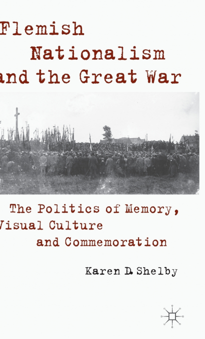 Flemish Nationalism and the Great War