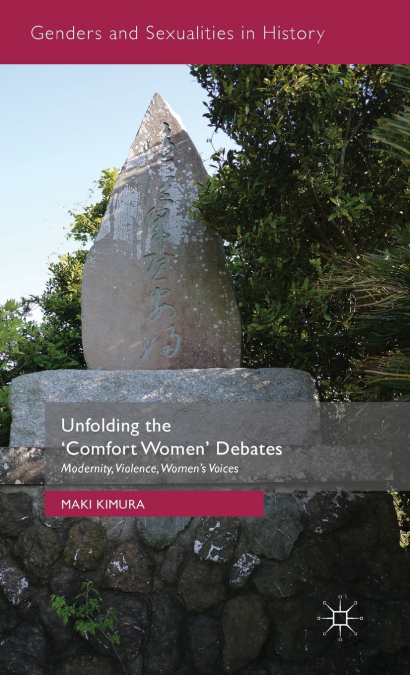Unfolding the ’Comfort Women’ Debates