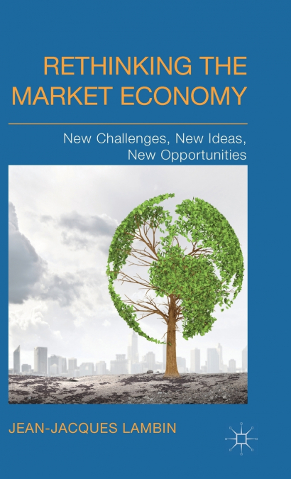 Rethinking the Market Economy