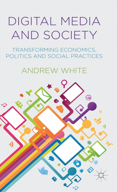 Digital Media and Society