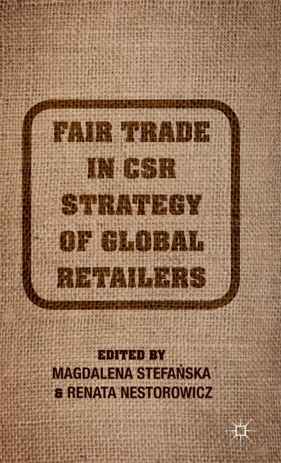Fair Trade in CSR Strategy of Global Retailers