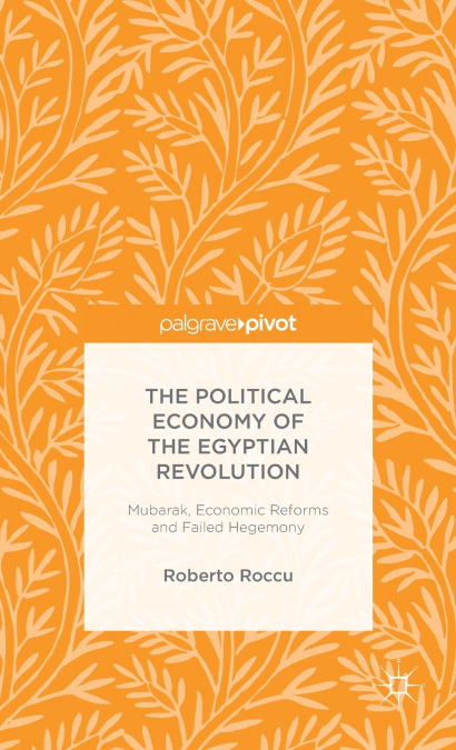 The Political Economy of the Egyptian Revolution