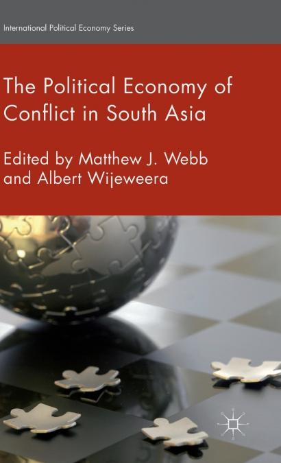 The Political Economy of Conflict in South Asia