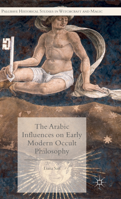 The Arabic Influences on Early Modern Occult Philosophy