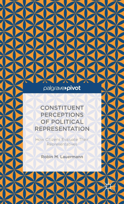 Constituent Perceptions of Political Representation