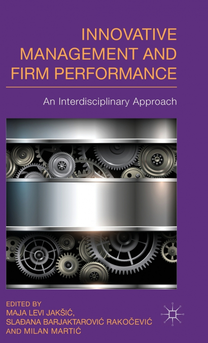 Innovative Management and Firm Performance