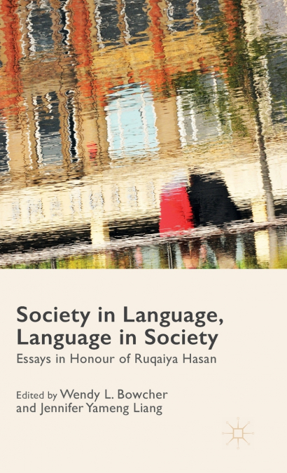 Society in Language, Language in Society