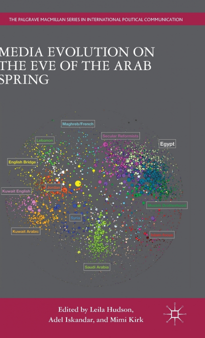 Media Evolution on the Eve of the Arab Spring