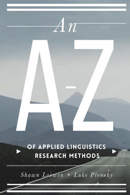 An A-Z of Applied Linguistics Research Methods
