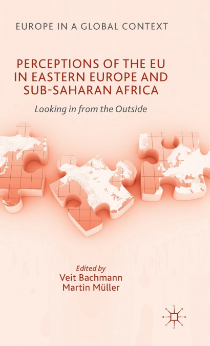 Perceptions of the EU in Eastern Europe and Sub-Saharan Africa