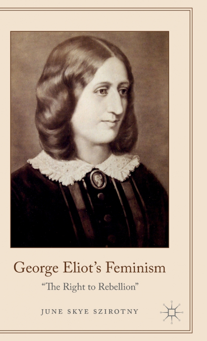 George Eliot’s Feminism