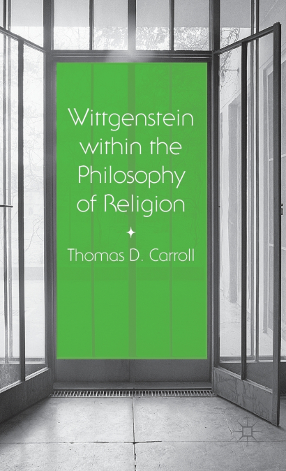 Wittgenstein within the Philosophy of Religion