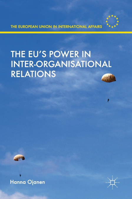 The EU’s Power in Inter-Organisational Relations
