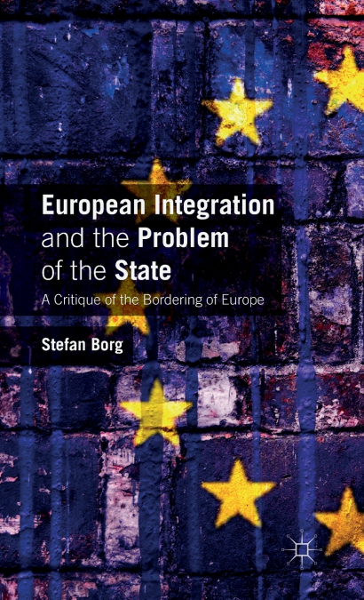 European Integration and the Problem of the State