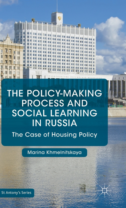 The Policy-Making Process and Social Learning in Russia