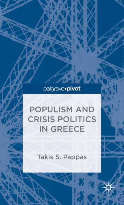 Populism and Crisis Politics in Greece