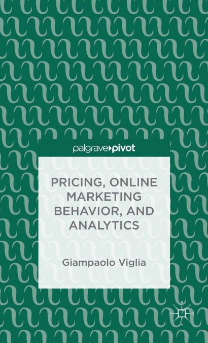 Pricing, Online Marketing Behavior, and Analytics