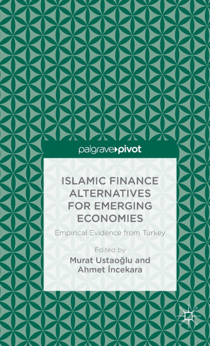 Islamic Finance Alternatives for Emerging Economies