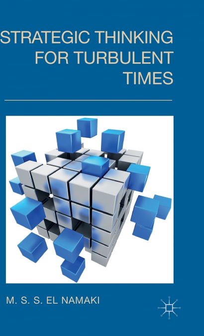 Strategic Thinking for Turbulent Times