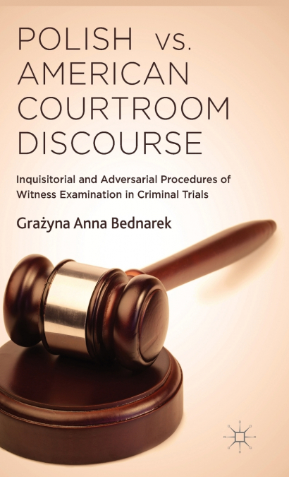 Polish vs. American Courtroom Discourse