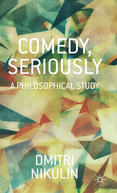 Comedy, Seriously