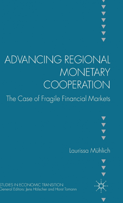 Advancing Regional Monetary Cooperation
