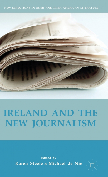 Ireland and the New Journalism