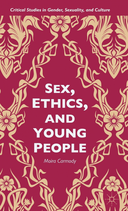 Sex, Ethics, and Young People