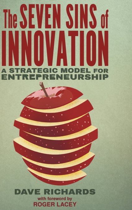 The Seven Sins of Innovation
