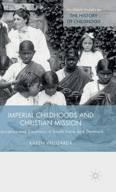 Imperial Childhoods and Christian Mission