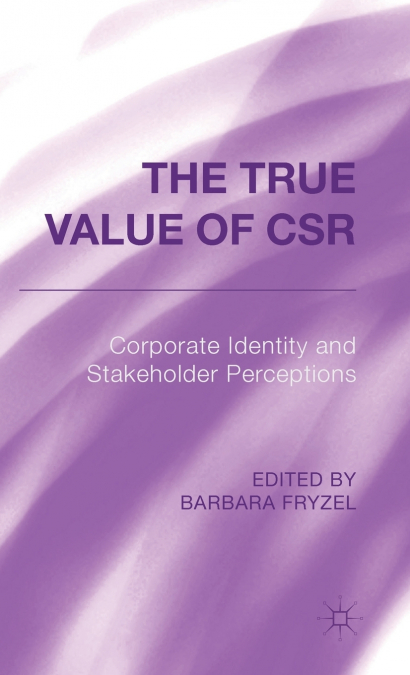 The True Value of CSR