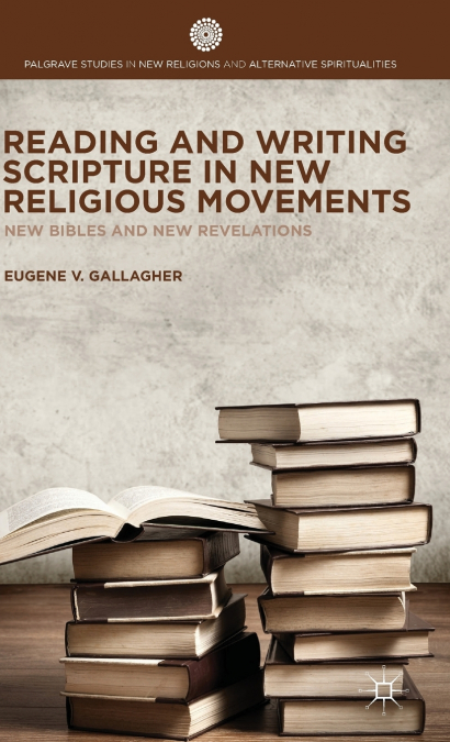 Reading and Writing Scripture in New Religious Movements