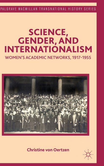Science, Gender, and Internationalism