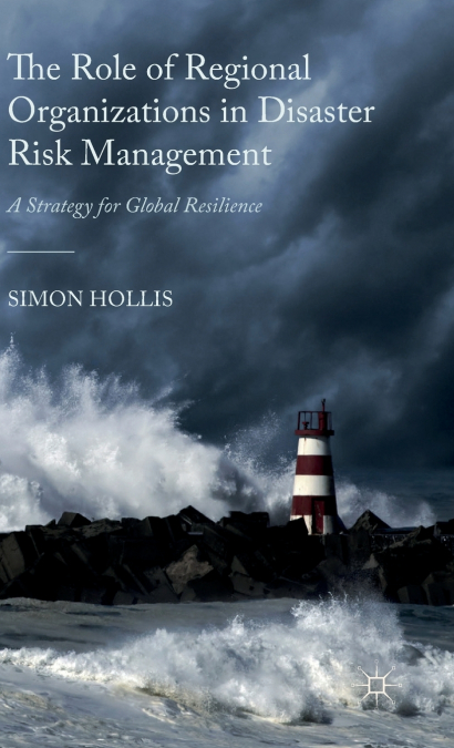 The Role of Regional Organizations in Disaster Risk Management