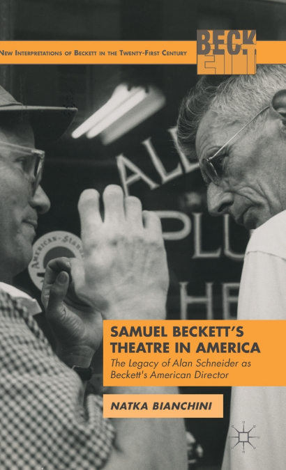 Samuel Beckett’s Theatre in America