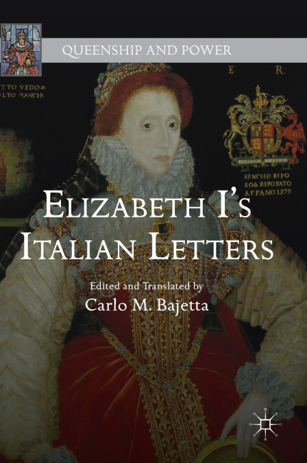 Elizabeth I’s Italian Letters