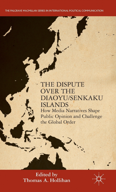 The Dispute Over the Diaoyu/Senkaku Islands
