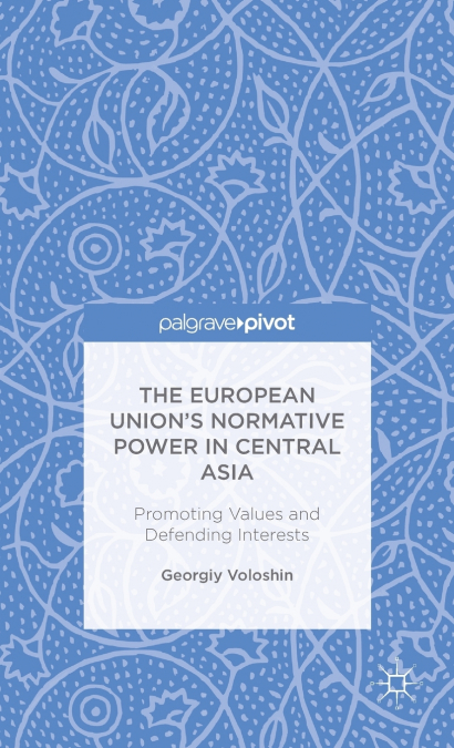 The European Union’s Normative Power in Central Asia