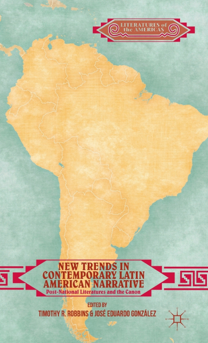 New Trends in Contemporary Latin American Narrative