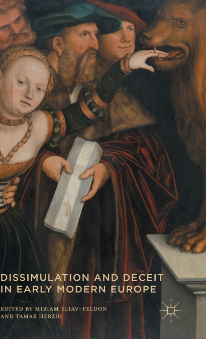 Dissimulation and Deceit in Early Modern Europe