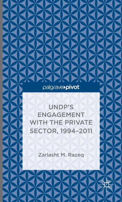Undp’s Engagement with the Private Sector, 1994-2011