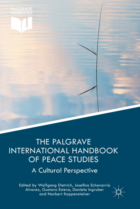 The Palgrave International Handbook of Peace Studies