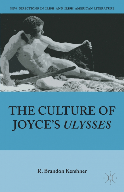 The Culture of Joyce’s Ulysses