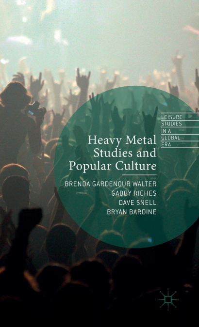 Heavy Metal Studies and Popular Culture