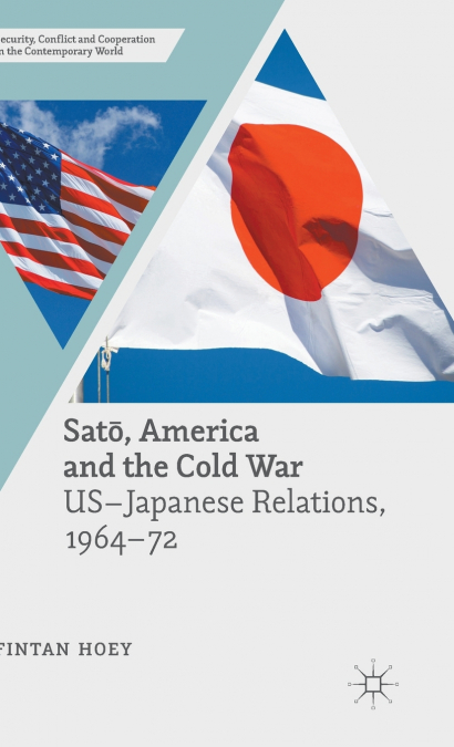Satō, America and the Cold War