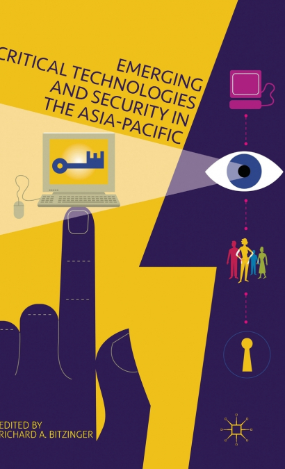 Emerging Critical Technologies and Security in the Asia-Pacific