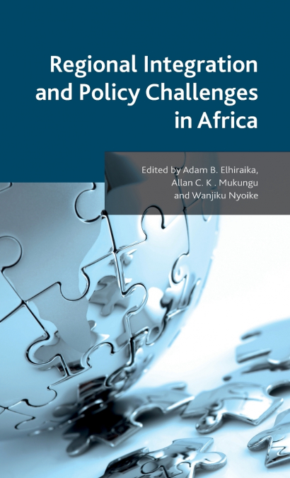 Regional Integration and Policy Challenges in Africa