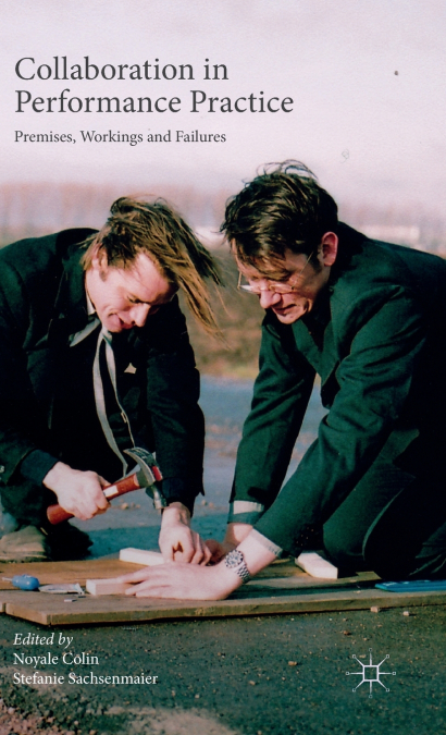 Collaboration in Performance Practice